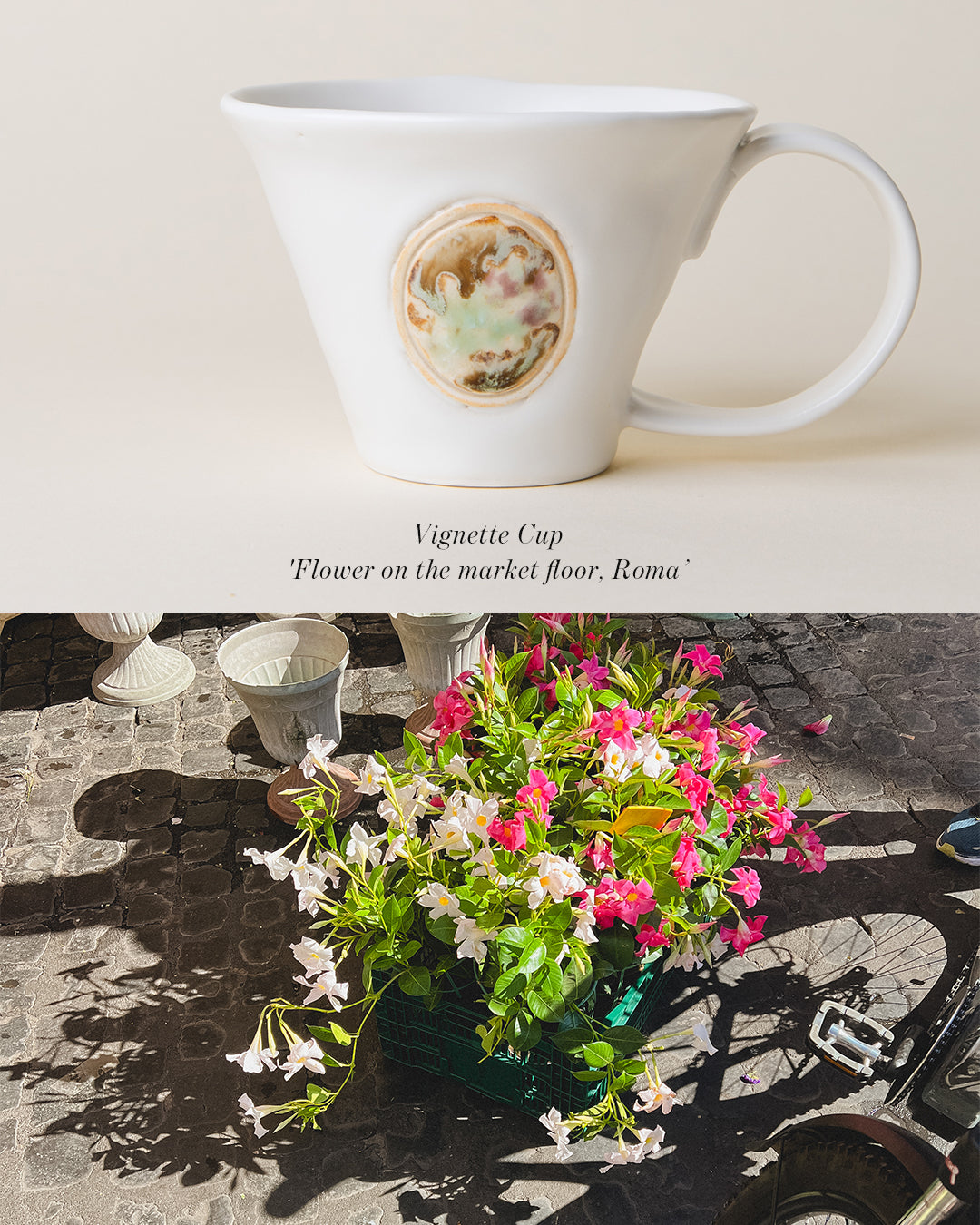 Slorence - Vignette Cup object 'Flower on the market floor, Roma'